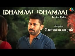 Idhamaai Lyrics Video - Kolaigaran | Arjun | Vijay Antony | Ashima | Andrew Louis | Simon K.King