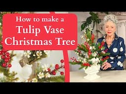 How to make a Tulip Vase Christmas Tree