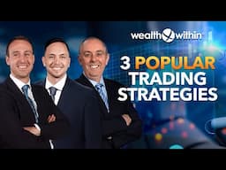 Unpacking the 3 Most Common Trading Strategies: Do They Really Work