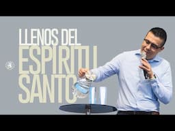 Llenos del Espiritu Santo | Jacob Mondragón