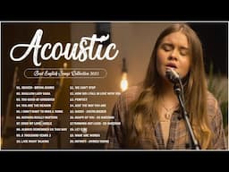 Best English Acoustic Cover Love Songs 2023 - Top Hits Guitar Cover Of Popular Songs Of All Time