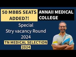 Annaii medical college 50 seats increased ‼️