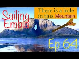 Why is there a giant hole thru this mountain? The Island of Torghatten - Sailing Embla Ep 64