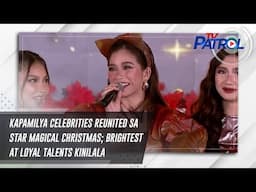 Kapamilya celebrities reunited sa Star Magical Christmas; brightest at loyal talents kinilala