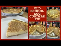 This Was My Dad’s Favorite Pie For Thanksgiving/OLD SCHOOL EGG CUSTARD PIE