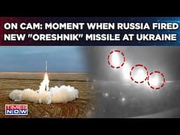 On Cam: Exact Moment When Russia Fired Historic Hypersonic 'Oreshnik' Missile At Ukraine's Dnipro