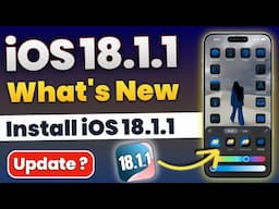 iOS 18.1.1 Released! Crucial Update for Your iPhone - Watch this Before Update