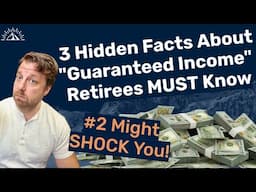 3 Hidden Facts about Guaranteed Income Savvy Retirees Must Know!