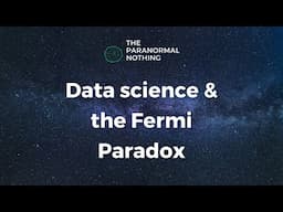 Review of article on Data Science & the Fermi Paradox