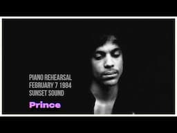 Prince (Piano Rehearsal ) Feb 84' in Sunset Sound