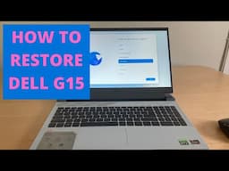 How to Restore Dell G15 to Factory Settings