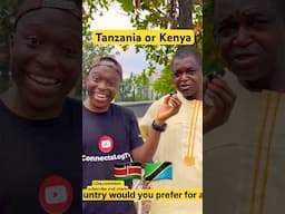 🇰🇪🇹🇿Kenya or Tanzania #kenya #connectslogtv #tanzania #youtubeshorts