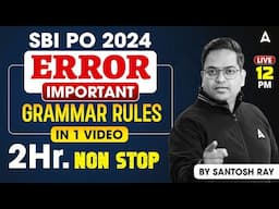 SBI PO English 2024 | English Error Important Grammar Rules | By Santosh Ray