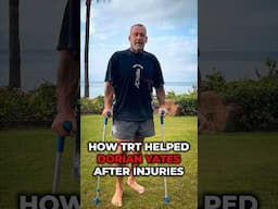 How trt helps Dorain Yates after injuries