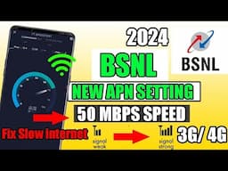 BSNL APN Settings 2024 | BSNL 3G / 4G Internet Problem | BSNL Internet Speed Kaise Badhaye