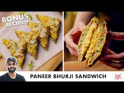 Paneer Bhurji Sandwich Recipe | Easy Paneer Cheese Toast | पनीर भुर्जी सैंडविच | Chef Sanjyot Keer