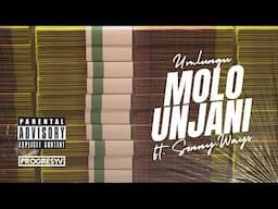 Umlungu The Rapper - MOLO UNJANI ft. Sonny.Ways Prod. J1 The God & Progresyv