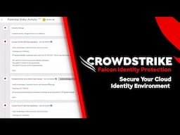 Falcon Identity Protection Secure Your Cloud Identity Environment: Demo Drill Down