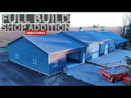 Full Build Shop Addition: 40x48 Start To Finish