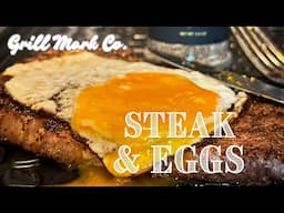 A Classic Breakfast | Steak and Eggs | FT. BBQ Chef Mark Ashby