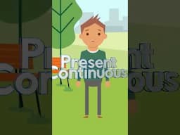 Present Continuous Tense | Short Lesson for Beginners