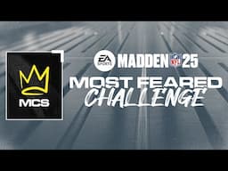 Madden 25 Most Feared Challenge | Madden Championship Series