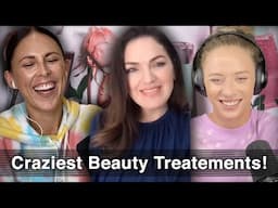 Craziest Beauty Treatments with Sharzad Kiadeh! - Overshare Podcast #49