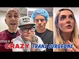 Trans Surgeons Fear Mongering. " Hurry and Get Your Surgery Before Trump Takes it Away!"