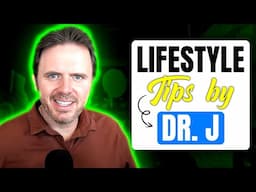 Functional Medicine Life Style Tips with Dr. J