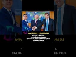 DAVID ALMEIDA SE REÚNE COM LULA EM BRASÍLIA