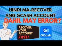 LAGING MAY ERROR SA GCASH ACCOUNT RECOVERY? ANO ANG DAPAT GAWIN? ALAMIN DITO!