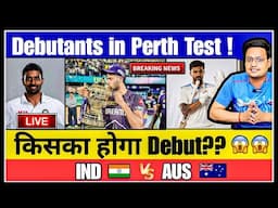 Harshit Rana, Nitish Reddy & Abhimanyu Easwaran किसका होगा Parth Test में Debut?