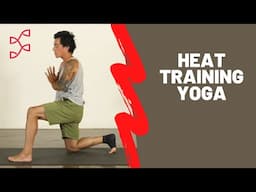 Heat Training Yoga | Loose Hot Yoga