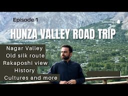 Scenic Journey from Gilgit to Hunza: Discovering Nature’s Paradise”