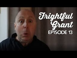 Frightful Grant 13 | A Thousand Words