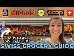 Switzerland Grocery Store Guide | Coop & Migros Tour with Prices | Must-Try Swiss Foods & Drinks