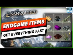 Enshrouded ULTIMATE Endgame Item Farming Guide - All Locations & Best Farm Spots