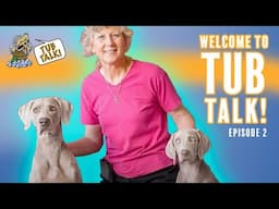 Soggy Doggy Tub Talk w/ Jan Magnuson - Prepare Your Dog Now For a Post Covid World.