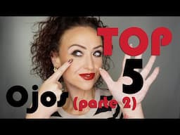 TOP 5 Ojos || Sombras y paletas