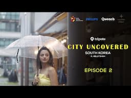 City Uncovered: Seoul's Hidden Gems | Street Food, Skincare & Cat Cafés | Ep. 2 | Ft. Helly Shah