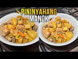 Kung Sawa ka na sa Prito, try niyo itong Pininyahang Manok! | Precy Meteor