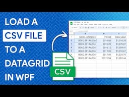 How to Load a CSV File to a DataGrid in WPF