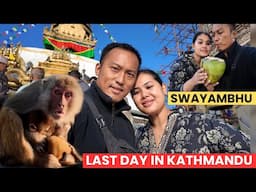 SWAYAMBHU || Last Day In Kathmandu