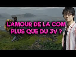 Death Stranding : Vous aimez le JV ou la Com ?