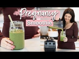 The BEST Pregnancy Smoothie | for constipation, energy, bloating, brain health, and wellness!