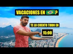 Todo lo que necesitas saber para tus vacaciones en Brasil