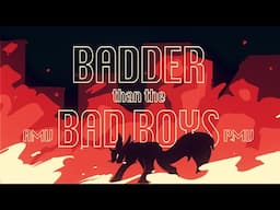 Badder than the Bad Boys | AMV/PMV