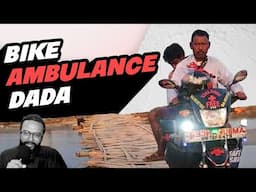 The Extraordinary Story of Bike Ambulance Dada aka Karimul Haque | EP 51 | Secondhand Stories