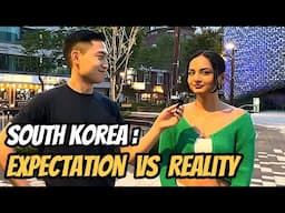 What Disappointed You About Korea?