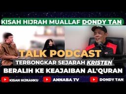 Kisah Mualaf | Dondy Tan : Memilih Islam Karena Ingin Mengikuti Yesus